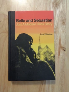 Belle & Sebastian: Modern Rock Story von Paul Whitelaw 2005 HC - Bild 1 von 1