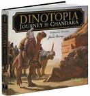 Dinotopia: Journey to Chandara (Calla Editions) James Gurney