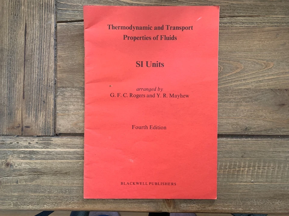 THERMODYNAMIC AND TRANSPORT PROPERTIES OF FLUIDS 4TH EDITION ROGERS MAYHEW 1993 - Image 1 of 1
