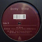 Dinky - Blind - New Vinyl Record 12 - J7700z