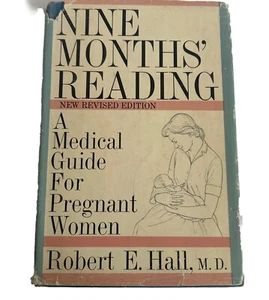 Nine Months' Reading - A Medical Guide for Pregnant Women 1963 Hardcover - Imagen 1 de 4
