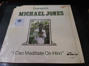 Evangelist Michael Jones – I Can Meditate On Him VG+ Original Savoy Record 1979 - Picture 1 of 4