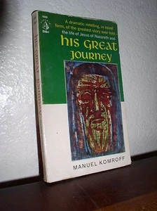 His Great Journey by Manuel Komroff (Pyramid,#G608,1'st Prt. April 1961 - PB) - Picture 1 of 4