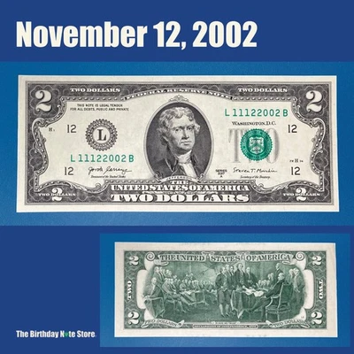 November 12, 2002 Birthday Anniversary $2 Two Dollar Bill Serial Number 11122002 - Image 1 of 2