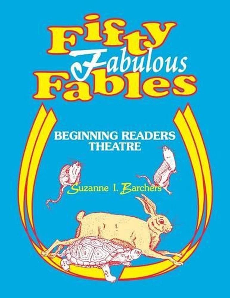Fifty Fabulous Fables: Beginning Readers Theatre by Suzanne I. Barchers (English - Image 1 of 1