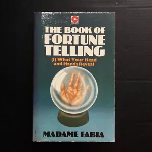 Madame Fabia - The Book Of Fortune Telling - Coronet Books - 1974 Occult - Bild 1 von 3