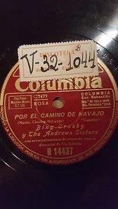 JAZZ 78rpm RECORD Columbia BING CROSBY Andrew Sisters POR EL CAMINO DE NAVAJO... - Picture 1 of 2