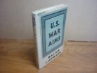 Walter Lippmann. U.S. War Aims. 1st English ed. 1944. VG in G+ jacket.