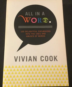 All in a Word by Vivian Cook - LIKE NEW!! - Imagen 1 de 7