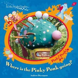 In The Night Garden: Where is the Pinky Ponk Going?: No. 46