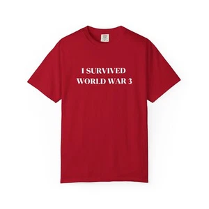 I Survived World War 3 T-Shirt, Funny Unisex Tee, Casual Wear, Gift for [...] - Picture 1 of 5