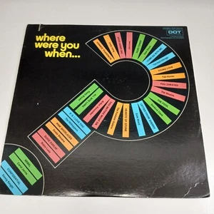 Where Were You When - Stereo LP - Various Artists Dot 25979 - Picture 1 of 7