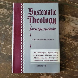 Systematic Theology Christology Volume VIII by SPERRY CHAFER, D. D. 1948 - Imagen 1 de 8