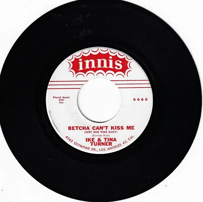 IKE & TINA TURNER betcha can't kiss me / don't lie to me U.S. INNIS 45rpm_1968 - Image 1 of 2