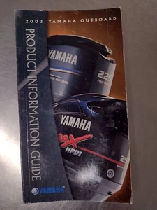 Yamaha Outboard Motors Product Guide Book, Tech Data, 2003, LIT-18468-00-03 - Picture 1 of 1
