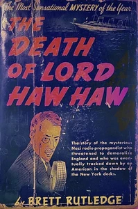 Der Tod von Lord Haw Haw (Hardcover, 1940) Brett Rutledge (Erstdruck) - Bild 1 von 4