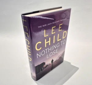 Nothing To Lose - SIGNED - Lee Child - 1st LTD edition / 1st imp - Superb cond - Picture 1 of 10