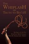 The Whiplash Of Truth To Bid'ah.New 9781493104604 Fast Free Shipping<|