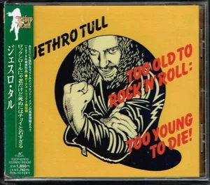Jethro Tull "Too Old To Rock 'N' Roll Too Young To Die!" Japan CD OBI TOCP-67672 - Picture 1 of 1
