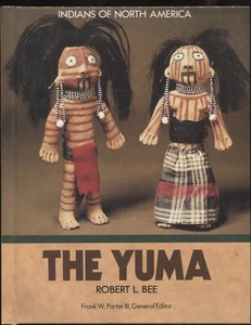 The Yuma by Robert L. Bee (Library Binding) - Imagen 1 de 1