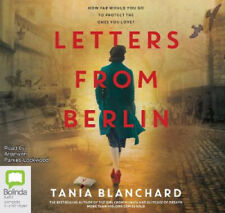 Letters from Berlin [Audio] by Tania Blanchard