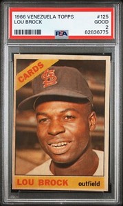 VENEZUELAN PSA 2 GOOD LOU BROCK 1966 VENEZUELA TOPPS #125 GRADED NICE BACK TPHLC