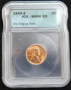 error 1955 s lincoln cent die chip near date icg graded ms66 rd - Picture 1 of 3