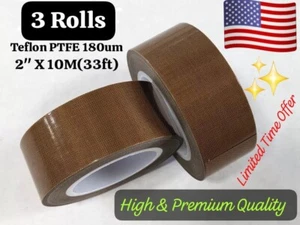 3 Rolls 2" X 33ft Teflon Tape PTFE 180um Thick 70-260°C Adhesive High Fiberglass - Picture 1 of 7