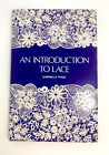 An Introduction to Lace Gabrielle Pond Hardback 0855113405