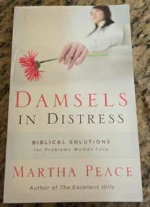 Damsels is Distress Martha Peace PRP Books 2006 - 1st Ed - Spiritual Growth - Picture 1 of 3