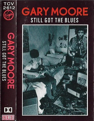 GARY MOORE STILL GOT THE BLUES CASSETTE ALBERT KING COLLINS GEORGE HARRISON - Image 1 of 4