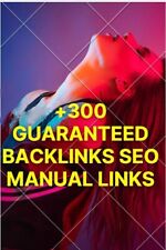 300+ backlinks manual construction, links dofollow high DA SEO