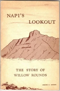 NAPI'S LOOKOUT STORY WILLOW ROUNDS MONTANA PONDERA COUNTY HISTORY HAMAKER 1st ED - Picture 1 of 3