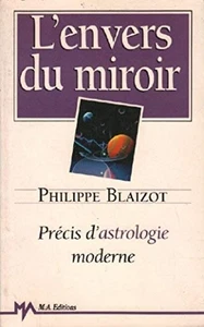L'envers du miroir : precis d'astrologie moderne | Blaizot P | Bon état - Picture 1 of 1