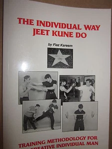The Individual way Jeet Kune do by Fiaz Kareem The Way of the Intercepting Fist - Picture 1 of 2