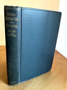 Radio Construction & Repairing - Includes Television Reciever by Moyer & Wostrel - Imagen 1 de 5
