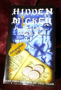 AUTOGRAPHED 2009 PAPERACK "HIDDEN MICKEYS...SOMETIMES DEAD MEN DO TELL TALES" - Picture 1 of 4