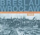 Breslau - Wrocaw 1668: Eine wieder entdeckte Stadtans... | Book | condition good