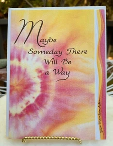 Vintage Blue Mountain Arts Greeting Card "Maybe Someday There Will Be A Way..." - Picture 1 of 3