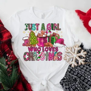 Women's Just A Girl Who Loves Christmas Shirt Holiday Winter Tees Size S to 5XL - Picture 1 of 3