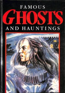 Famous Ghosts And Hauntings by Various Authors. - Picture 1 of 1