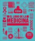 El libro de la medicina / The Medicin, Hardcover by Parker, Steve (EDT); Farn...