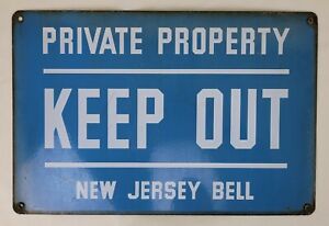 Rare Vtg New Jersey Bell Telephone Private Property Keep Out Enameled Sign