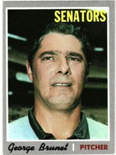 1970 TOPPS # 328 - GEORGE BRUNET - WASHINGTON SENATORS - SET BREAK - #3