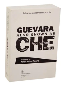 Paco Ignacio II TAIBO / GUEVARA ALSO KNOWN AS CHE 1st Edition 1997 #177643 - Imagen 1 de 1