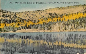 Postcard UT: Oak Creek Lake, Wayne County, Utah, Linen Posted 1953 - Picture 1 of 2