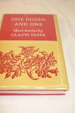 Gladys Taber ONE DOZEN AND ONE Short Stories 1966 J. B. Lippincott first edition