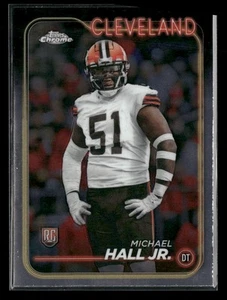 2024 Topps Chrome #268 Michael Hall Jr. Cleveland Browns Rookie - Picture 1 of 2