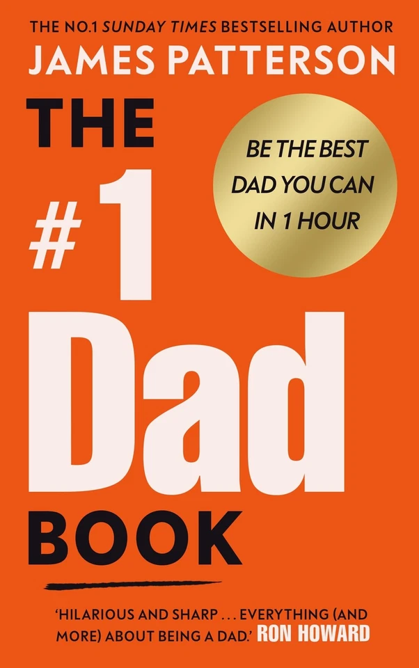 The #1 Dad Book: The hilarious and heart-warming guide to being the best dad yo - Image 1 of 1