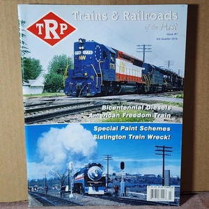 TRAINS RAILROADS PAST Magazine #7 3rd 2016 Bicentennial Slatington Train Wreck - Picture 1 of 14